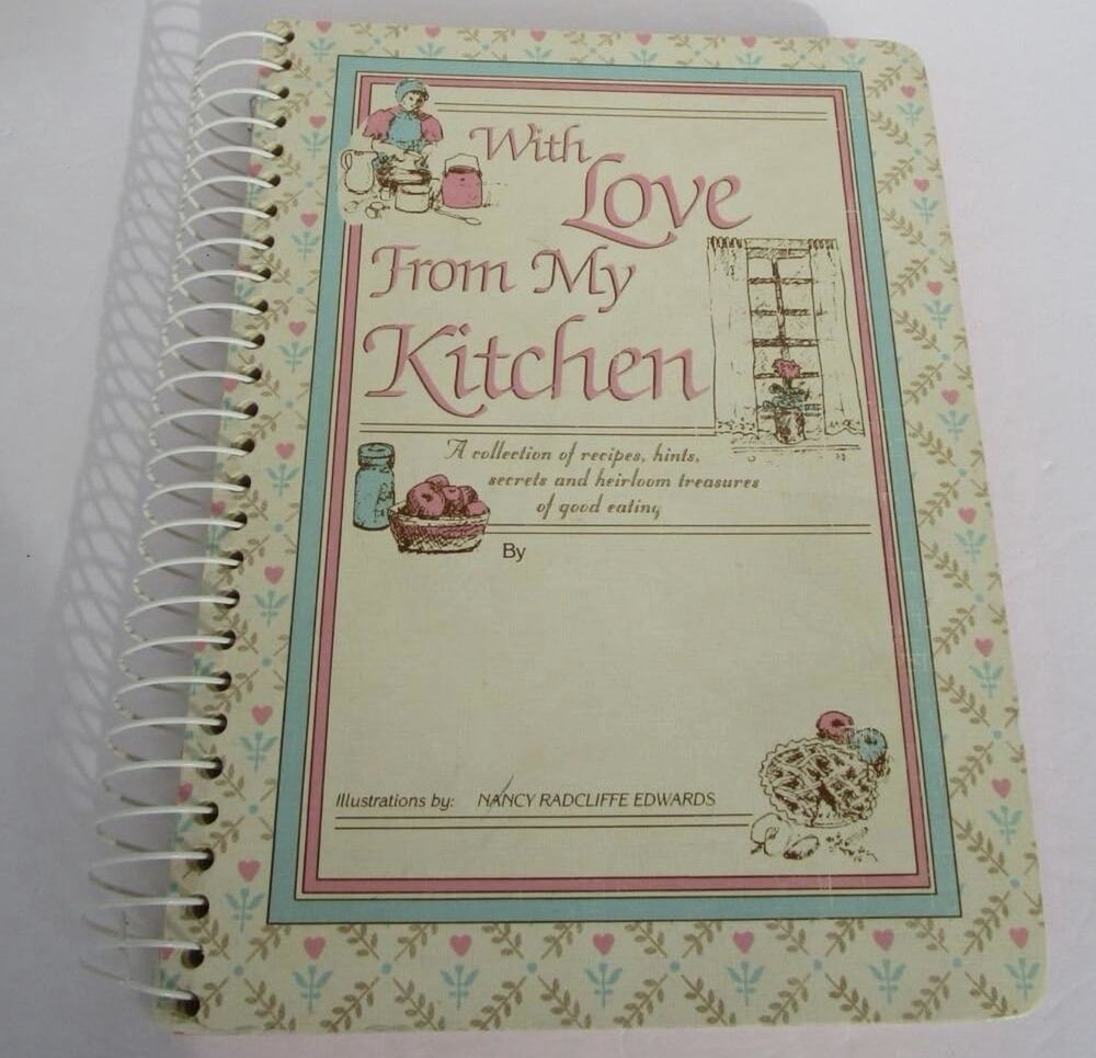 With Love from My Kitchen by Edwards recipe book family heirloom Hardcover 1989